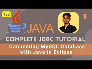 #08 Connecting MySQL Database with Java in Eclipse | JDBC Tutorial for Beginners