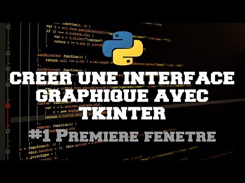 Interface Graphique Tkinter - Créer sa première fenêtre #1