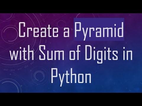 Create a Pyramid with Sum of Digits in Python