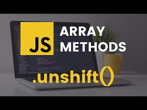 unshift Array Method | JavaScript Tutorial