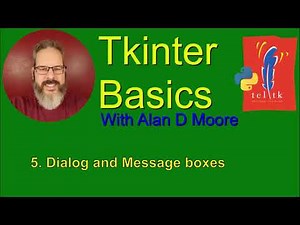 Tkinter Basics 5: Dialog and Message Boxes