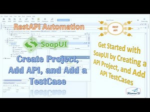 SoapUI: How To Create SoapUI Project, Add API's and Add Testcases