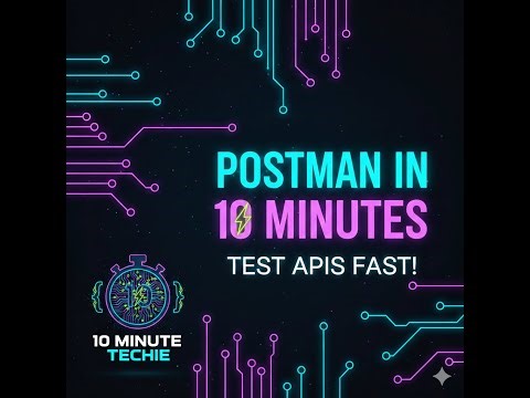 Postman Tutorial for Beginners API Testing in 10 Minutes