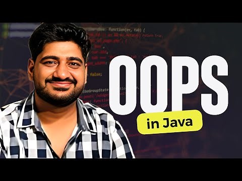 OOPs Concepts in Java + Constructors Explained | Complete Beginner Guide