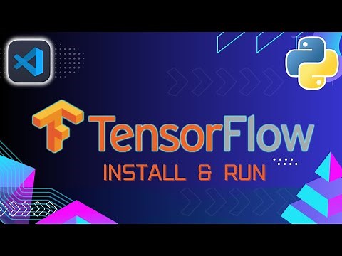 How to Install Tensorflow in Python - VSCode Tutorial (2024)