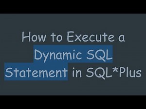 How to Execute a Dynamic SQL Statement in SQL*Plus