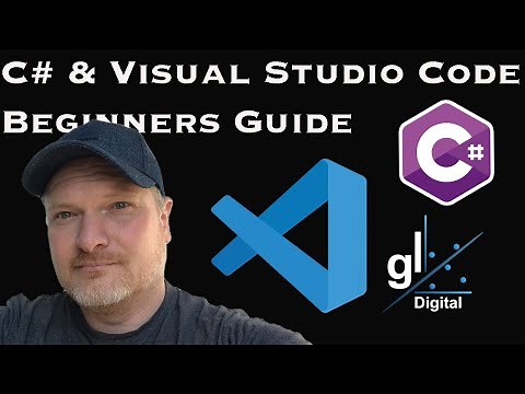 C# and Visual Studio Code Beginners Guide