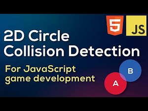 2d Circle collision detection for JavaScript game development