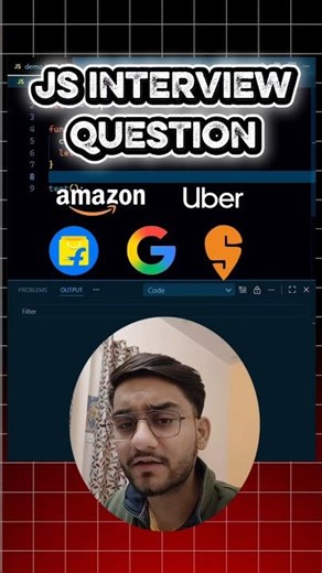 JavaScript Interview Question Asked in Google, Amazon, Uber, Swiggy & Flipkart #codingshorts