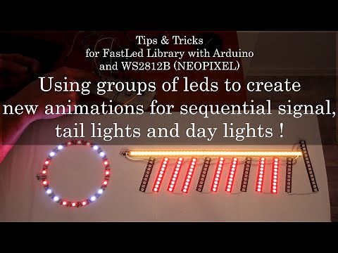 New animations for sequential signal, tail and day lights using groups-Arduino, FastLED and WS2812B