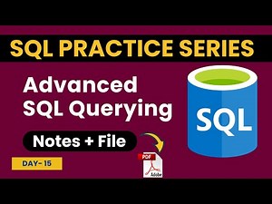 Advanced SQL Querying | SQL for Beginners | SQL Practice Series - Day #15