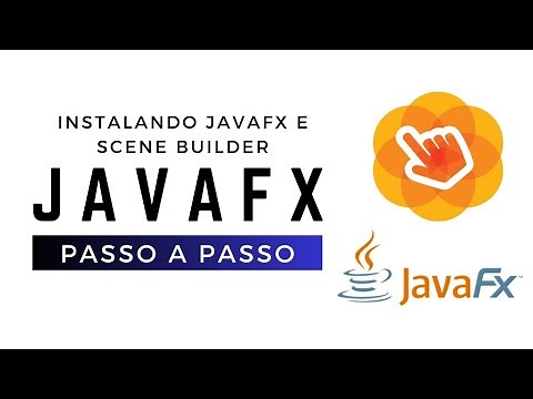 Como Instalar JavaFX e Scene Builder no Windows: Passo a Passo Completo