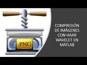 COMPRESIÓN DE IMÁGENES CON HAAR WAVELET EN MATLAB – EXPLICACIÓN Y CÓDIGO