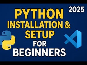 Python Installation & Setup for Beginners VS Code + Extensions + First Program 2025