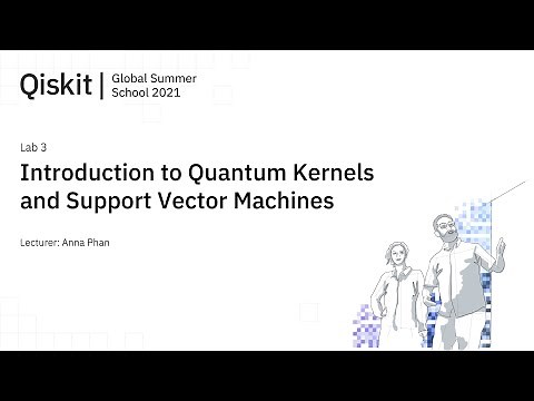 Lab 3 - Introduction to Quantum Kernels and Support Vector Machines