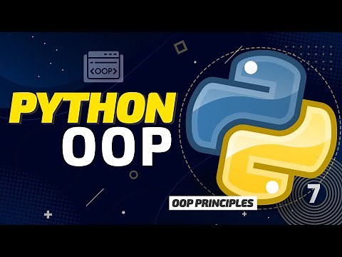 Python Object Oriented Programming - OOP Principles Explained with Examples