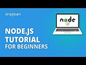 Node.js Tutorial For Beginners | Learn NodeJS For Beginners | Learn NodeJS From Scratch |Simplilearn
