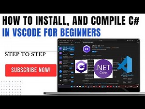 How to Set Up and Run C# in Visual Studio Code (VSCode) - Step-by-Step Guide for Beginners