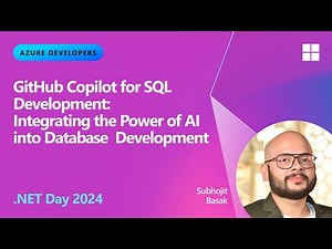 GitHub Copilot for SQL Development: Integrating the Power of AI into Database Development