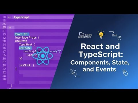 React and TypeScript: Components, State, and Events