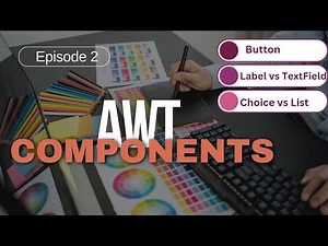 AWT Components: Buttons, label, TextField