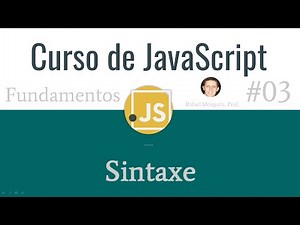 Curso de JavaScript #03 Sintaxe