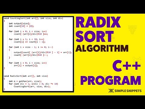 Radix Sort Sorting Algorithm (C++ Program) | Part - 3 | Sorting Algorithms - DSA