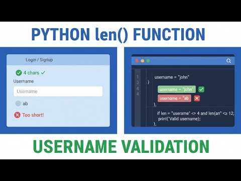 Learn Python Len() Function To Validate Username Length