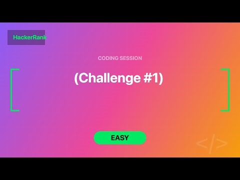 Solving a HackerRank Problem — Live Coding (Challenge #1)