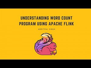 Understanding Word Count Java Program using Apache Flink (Step By Step)