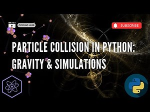 Python Particle Collision Effect: Simulating Gravitational Interactions | Physics Simulation Project