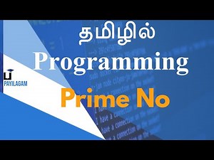 Prime No - Programming in Tamil - Payilagam