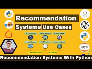 Key Use Cases Of Recommendation Systems | Recommendation Systems Tutorials With Python