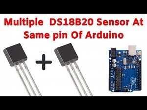 Multiple DS18B20 temperature sensors with Arduino