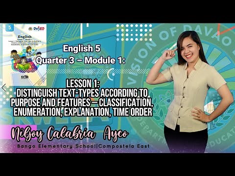 ENGLISH 5 (Q3-M1): Text-Types: Classification, Enumeration, Explanation, Time Order)