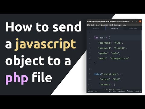 How to Send a JavaScript Object to a PHP File Using the Fetch Method