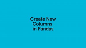 Create New Columns in Pandas • Multiple Ways • datagy