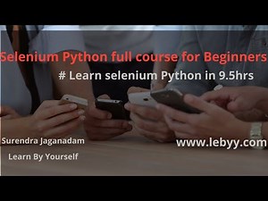 Selenium Python Full Course - Learn Selenium + Python in 9.5 Hours || Selenium full course||