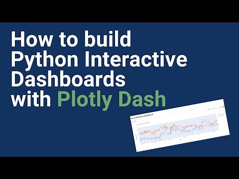 Python Interactive Dashboards with Plotly Dash - Quick Tutorial