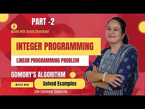 INTEGER PROGRAMMING / LINEAR PROGRAMMING PROBLEM / GOMORY'S METHOD / Simplex Table