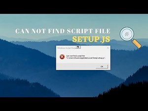 How to fix can not find script file setup.js