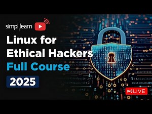 Linux For Ethical Hackers Full Course 2026 | Linux Ethical Hacking Course | Simplilearn