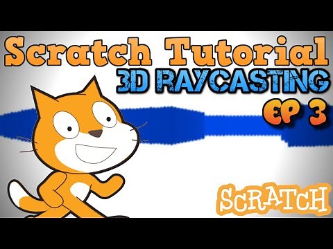 HOW TO MAKE A 3D RAYCASTER IN SCRATCH!!! | Ep 3