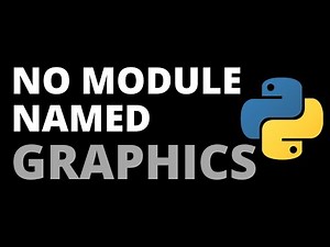 How to Fix ImportError "No Module Named Graphics" Error in Python | Python Tutorial