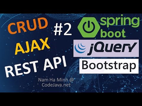 Spring Boot AJAX CRUD REST API Call Examples - Part 2: Manage One to Many Relationship