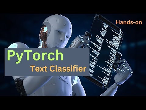 Building a Text Classifier with PyTorch : Step-by-Step Guide