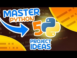 Master Python With These 5 Projects