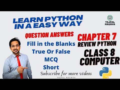 Chapter 7 Review Python | Question Answers with explanation | Class 8 Computer