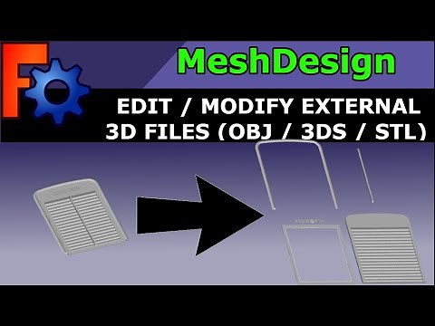 Modifying STL / 3DS / OBJ Files in FreeCAD Adding and Rearranging Components of Existing Mesh Models