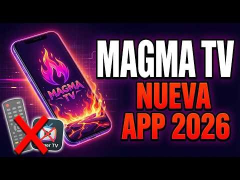 Adiós Xuper TV! Cómo Descargar e Instalar MAGMA TV en 2026